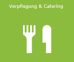 Verpflegung & Catering